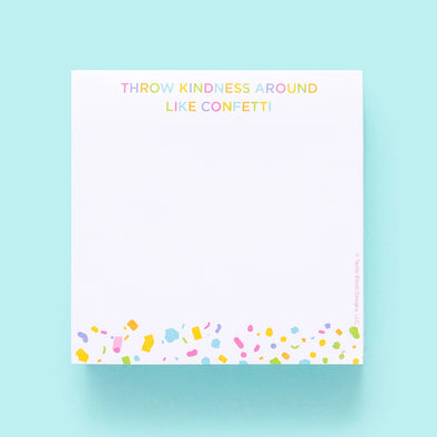 Throw Kindness Like Confetti Notepad